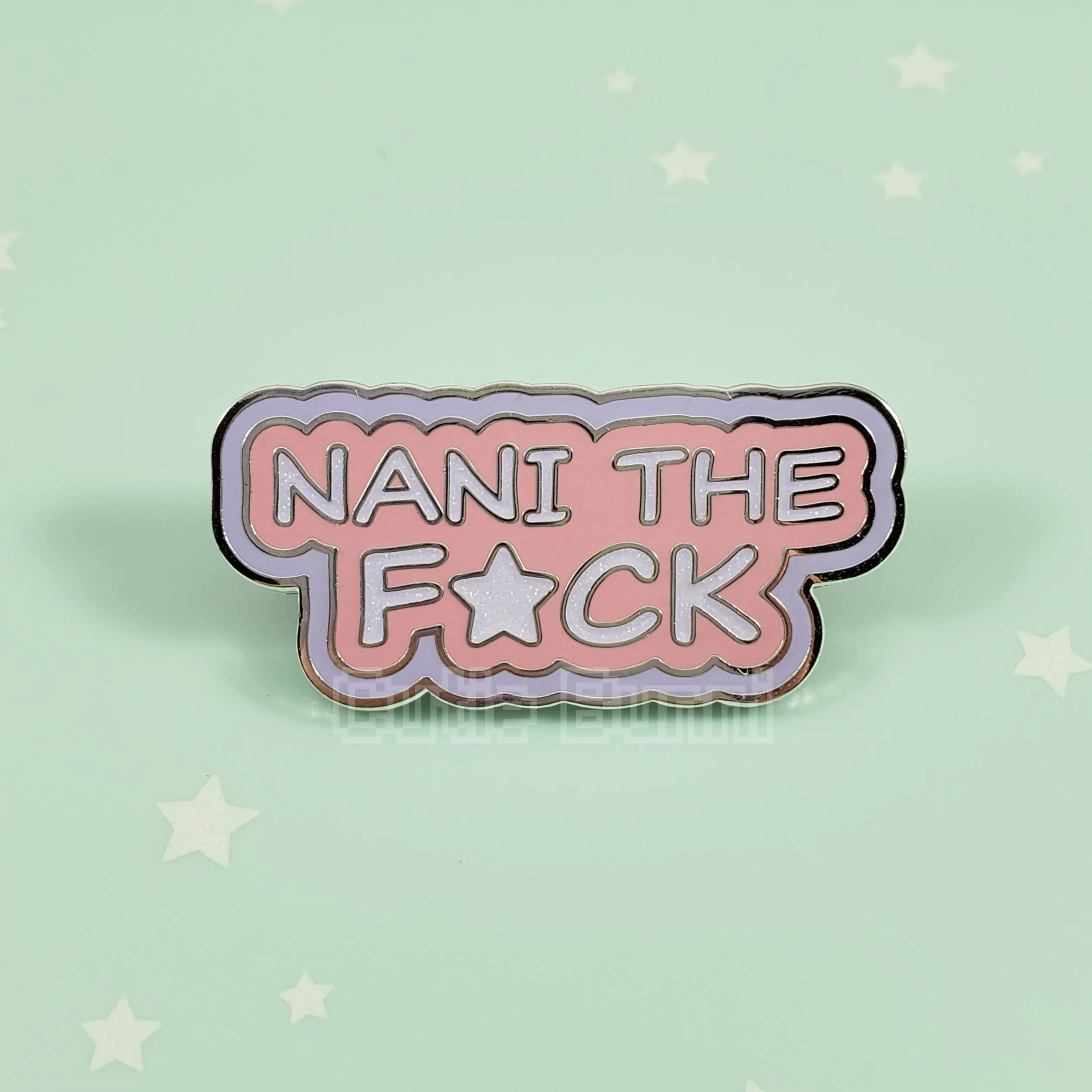 Nani The F*ck Enamel Pin